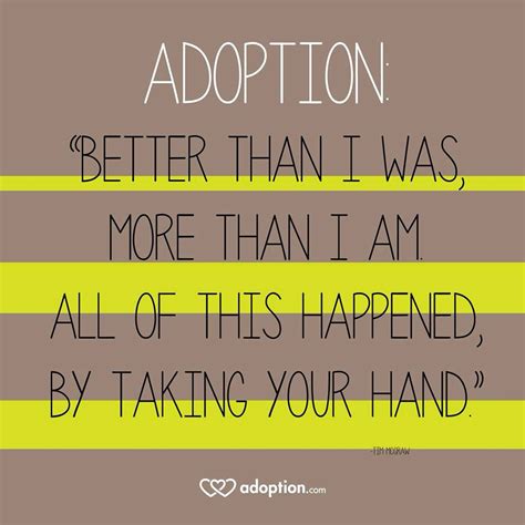 Adoption Adoption Quotes Foster Care Adoption Adoption