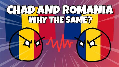 Why Do Chad And Romania Have The Same Flag Youtube