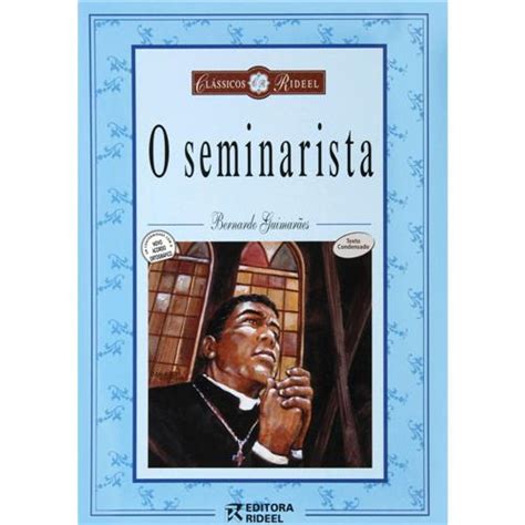 Livro Clássicos Rideel O Seminarista Bernardo Guimarães