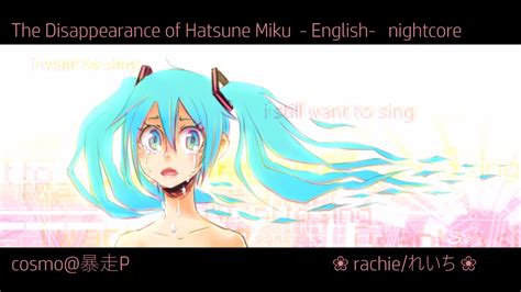 The Disappearance Of Hatsune Miku English Nightcore Youtube