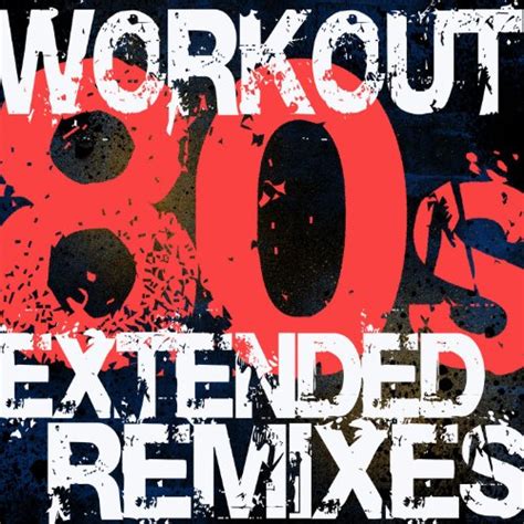 amazon musicでworkout remix factoryのworkout 80s extended remixesを再生する