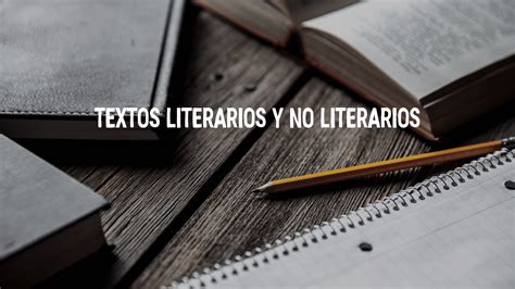 Textos Literarios Y No Literarios Diferencias Wayraeduca