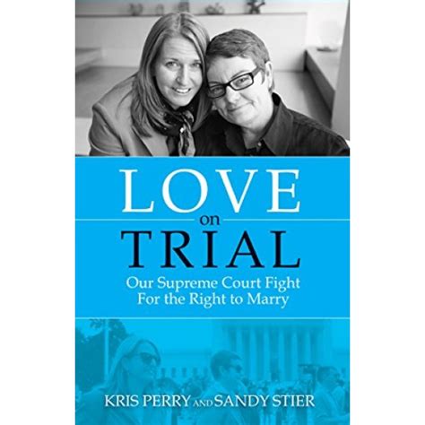 Love On Trial Our Supreme Court Fight For The Right To Marry A