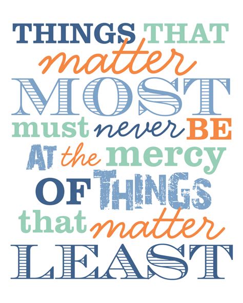 Things That Matter Quotes QuotesGram