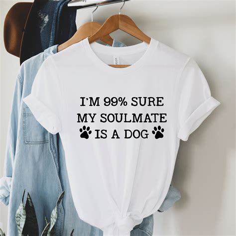 Funny Dog Lover Shirt Dog Lover T Shirts Dog Humor Quote Etsy