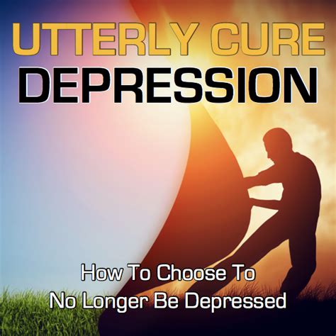Utterly Cure Depression A Bug Free Mind