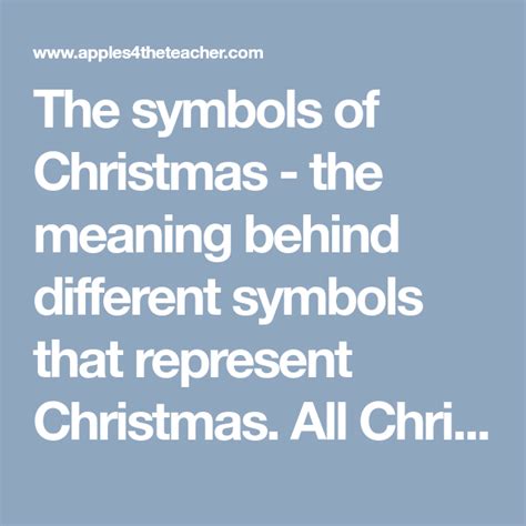 The Symbols Of Christmas The Meaning Behind Different Symbols That