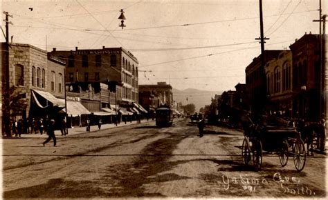 Yakima, circa 1891 Yakima Valley, Washington, Street View, Views