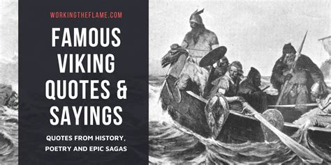 30 Epic Viking Quotes And Sayings From Myth Poetry And Sagas Working