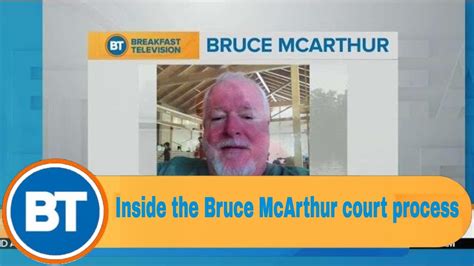 Bruce Mcarthur Case Understanding The Court Process Youtube