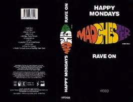 Factory Records Fact Happy Mondays Madchester Rave On