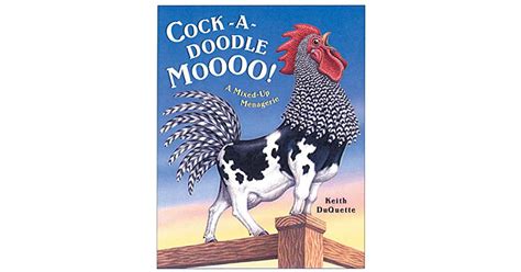 Cock A Doodle Moooo A Mixed Up Menagerie By Keith Duquette — Reviews