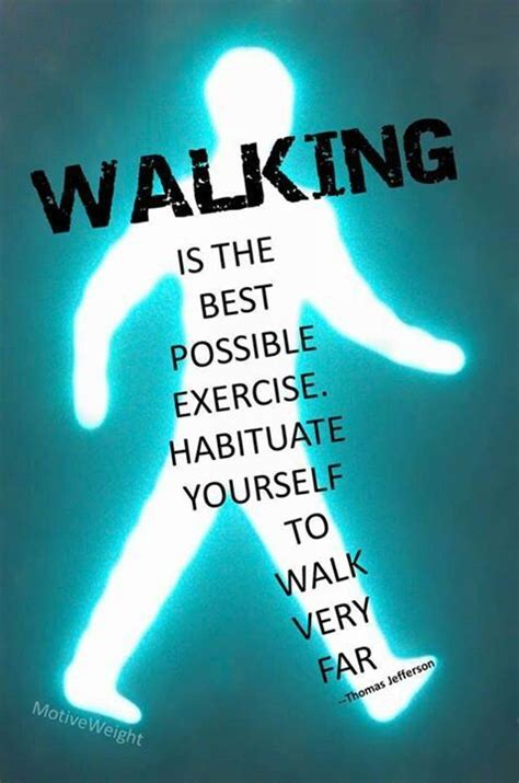 Healthy Walking Quotes Quotesgram