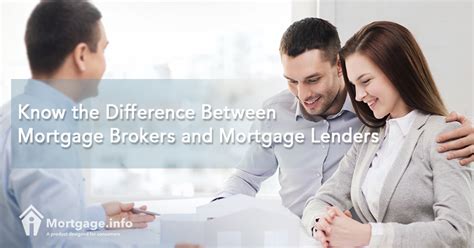 Know The Difference Between Mortgage Brokers And Mortgage Lenders