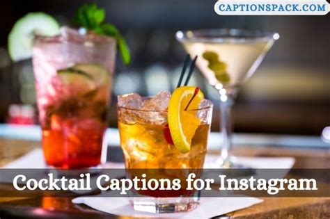 160 cocktail captions for instagram with quotes