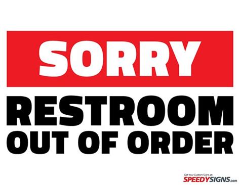 See more ideas about bathroom signs, toilet sign, restroom sign. Free Sorry Restroom Out of Order Printable Sign Template ...