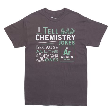 Funny Science T Shirt Argon Chemistry Joke T Shirt Funny Etsy Funny