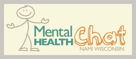 I wish it weren't so hard to talk about mental health!the. Mental Health Chat - NAMI Wisconsin - NAMI Wisconsin