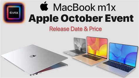 Apple October Event Announce Macbook M1x Release Date And Price
