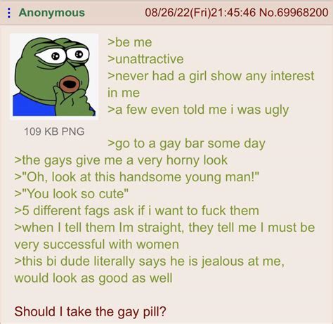 Anon Takes Gay Pill R Greentext Greentext Stories Know Your Meme