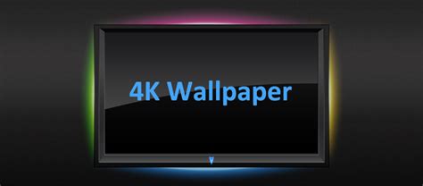 4k Wallpaper Ultra Hdtv