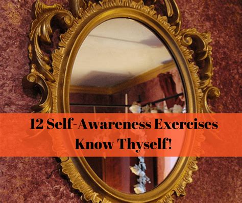 Self Awareness 12 Exercises For Getting To Know Yourself