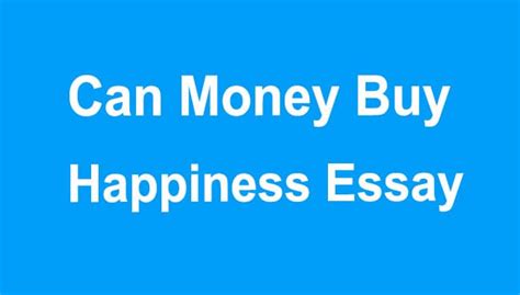Can Money Buy Happiness Essay