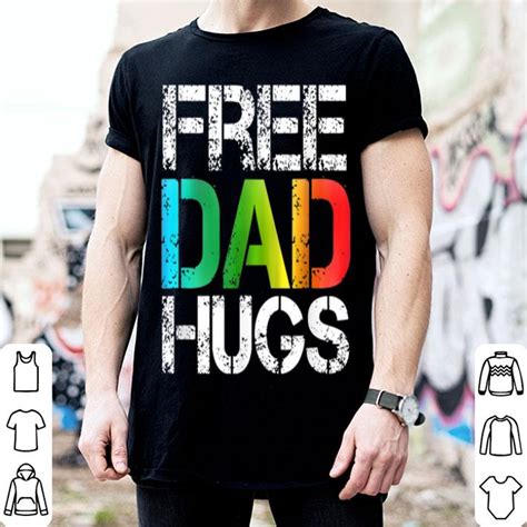 free dad hugs lgbt gay pride rainbow fathers day shirt hoodie sweater longsleeve t shirt