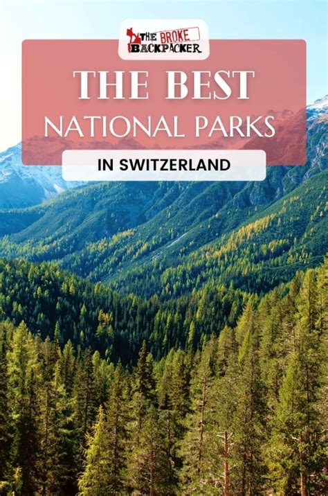 9 Stunning National Parks In Switzerland
