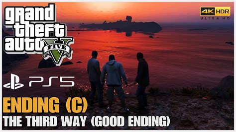 Gta 5 Ps5 Death Wish Ending C The Third Way Final Mission Good