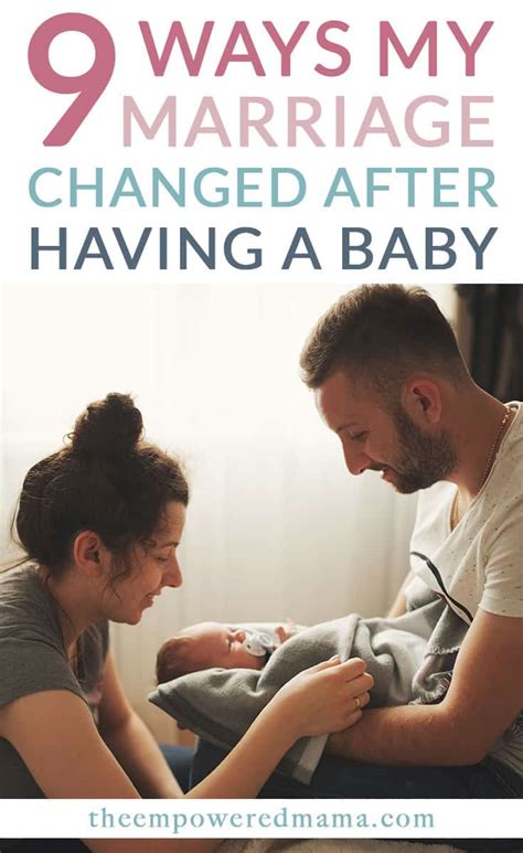 Ways My Marriage Changed After Having A Baby The Empowered Mama