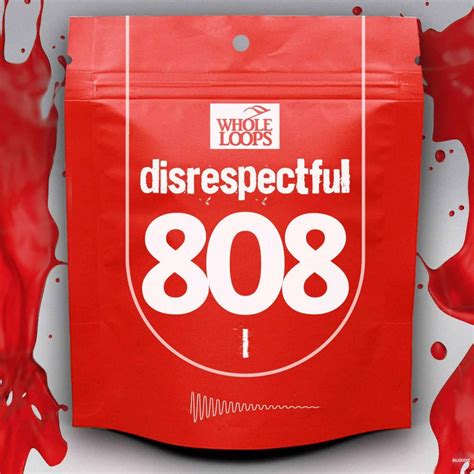 Download Whole Loops Disrespectful 808 Vol 1 Wav Fantastic Audioz
