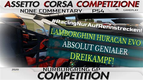 ASSETTO CORSA COMPETIZIONE Competition Nürburgring GP 04 YouTube