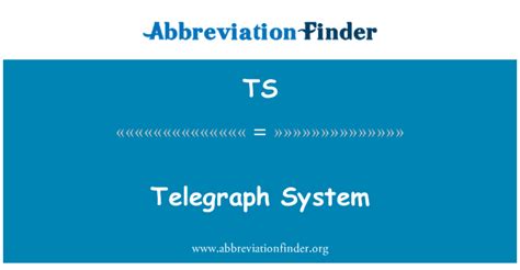 Ts Definition Telegraph System Abbreviation Finder