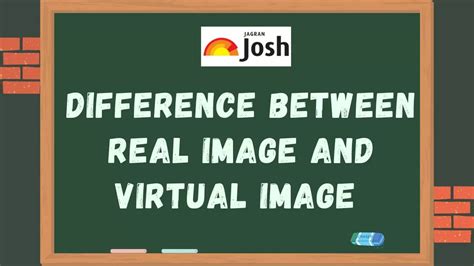 Difference Between Real And Virtual Image Know About Real Vs Virtual Image