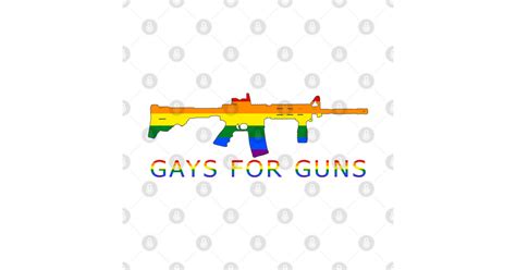 gays for guns gun rights t shirt teepublic