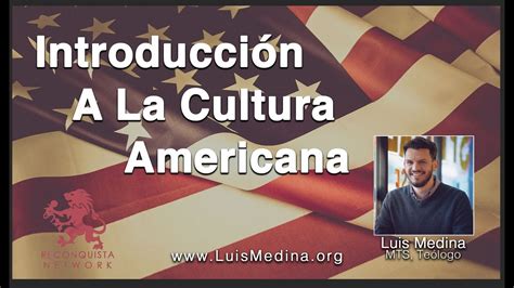 🇺🇸 introducción a la cultura americana 🇺🇸 youtube