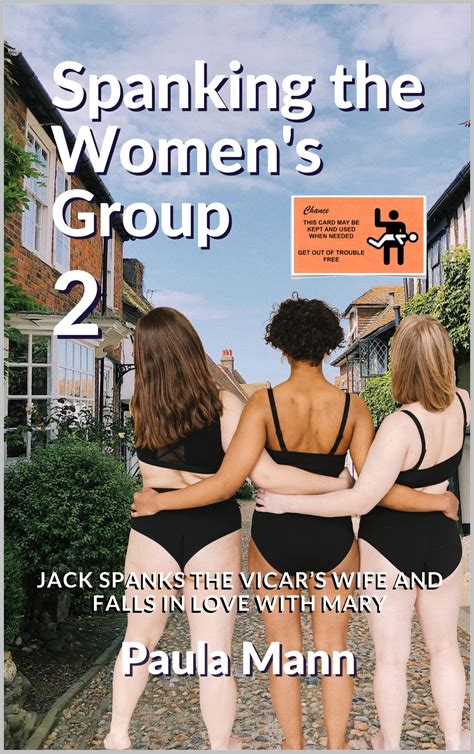 Spanking The Women S Group Jack Spanks The Vicars Wife And Falls In Love With Mary Spanking