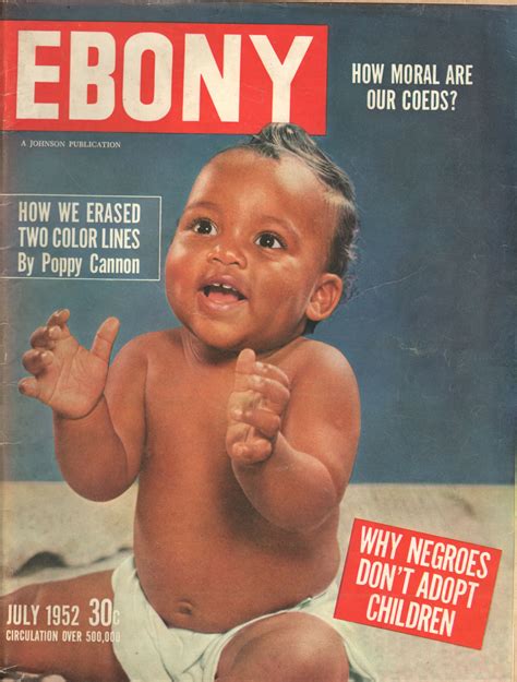 Ebony A Monthly Magazine For The African American Market Was Founded