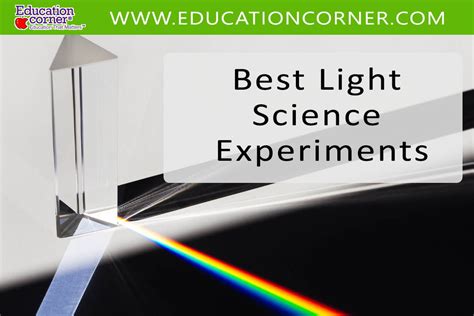 Top 15 Light Related Science Experiments Education Corner