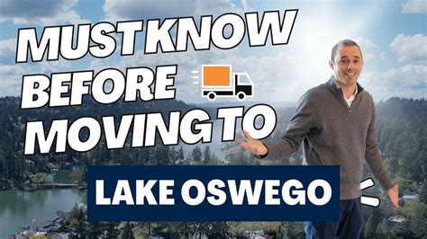 Moving To Lake Oswego Oregon Top 5 Things To Know Youtube