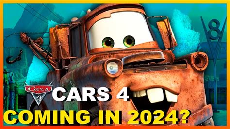 Rumors Cars 4 In 2024 Is It Real Youtube