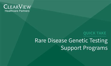 Rare Disease Genetic Testing Support Programs Clearview Clearview