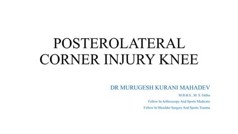 Posterolateral Corner Knee Injuries Ppt