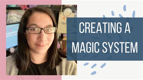 Creating A Magic System Some Tips Camp Nanowrimo Prep Youtube