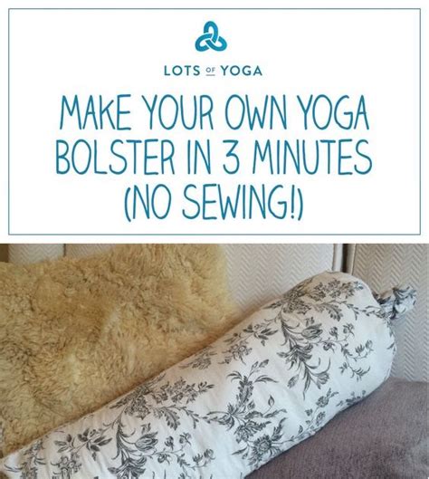 Yoga Blog Diy Yoga Bolster No Sewing