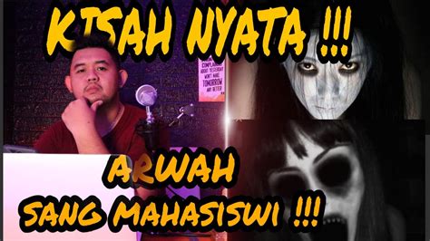 Apakah kamu sudah tahu cerita seram nyata yang saat lalu sempat viral di indonesia? CERITA HOROR INDONESIA !! SERAM !! ARWAH SANG MAHASISWI ...