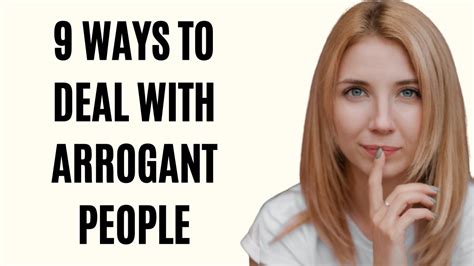 9 ways to deal with arrogant people youtube