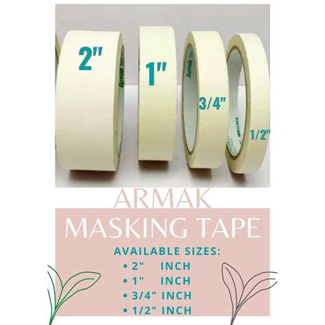 armak masking tape available sizes 2 inch 1 inch 3 4 inch 1 2 inch shopee philippines
