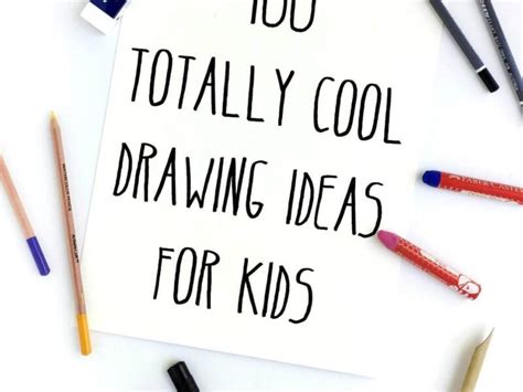 100 Crazy Cool Drawing Ideas For Kids For 2021 Cool Drawings Drawing